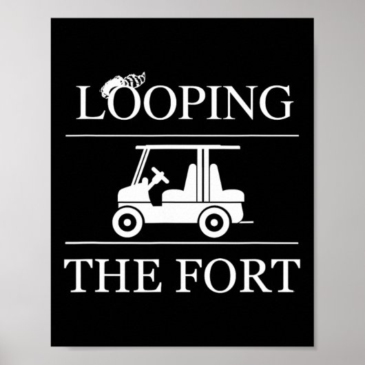 Looping The Fort Golfwagen Camping Wilderness Camp Poster (Vorne)