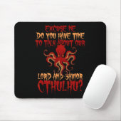 Lord and Savior Cthulhu Octopus Will, Hall zu spre Mousepad (Mit Mouse)