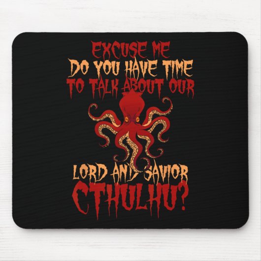 Lord and Savior Cthulhu Octopus Will, Hall zu spre Mousepad (Vorne)