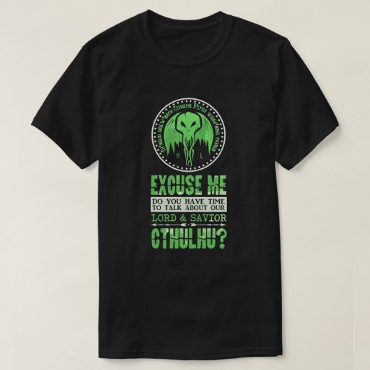 Lord and Savior Cthulhu Sarcastic Religion Parody T-Shirt (Design vorne)