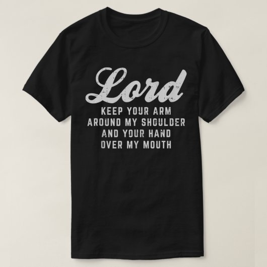Lord Arm Schulder Hand Mouth Gott Gebete Chri T-Shirt (Design vorne)
