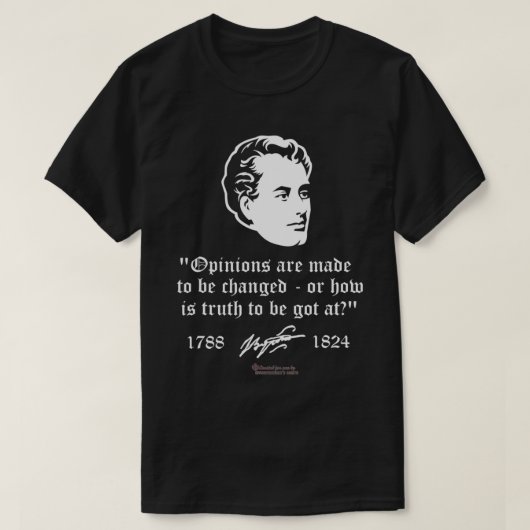 Lord Byron Quote Opinions & Change by Lord Byron  T-Shirt (Design vorne)