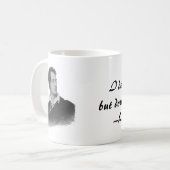 Lord Byron, verweigere ich nichts, aber bezweifele Kaffeetasse (Vorderseite Links)
