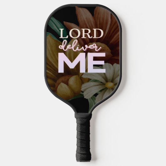 Lord Deliver Me - Bloral Pickleball Schläger (Vorderseite)