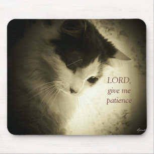 LORD geben mir Geduld Mousepad