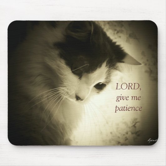 LORD geben mir Geduld Mousepad (Vorne)