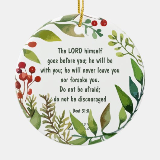 Lord Goes Before You Deut 31: 8 Customize Keramik Ornament (Vorne)
