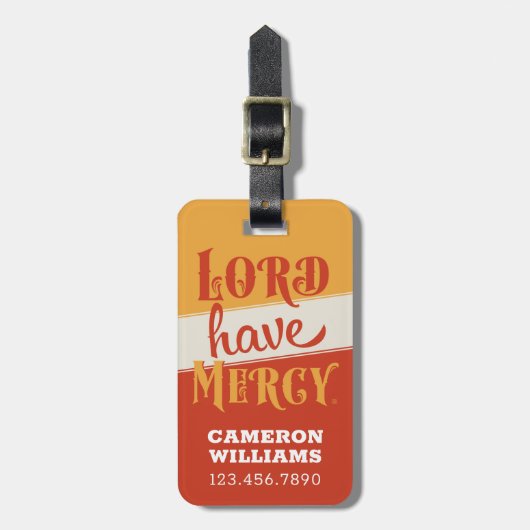 Lord Have Mercy Gepäckanhänger (Vorderseite vertikal)