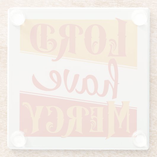 Lord Have Mercy Glasuntersetzer (Rückseite)