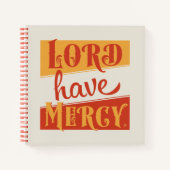 Lord Have Mercy Notizblock (Vorderseite)