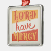 Lord Have Mercy Ornament Aus Metall (Links)