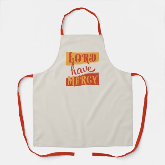Lord Have Mercy Schürze (Vorderseite)