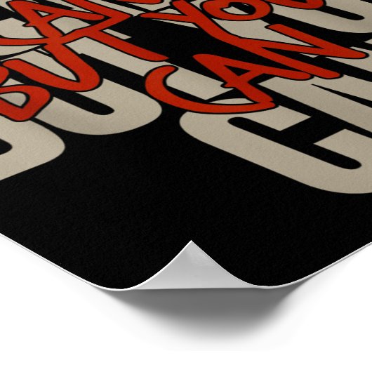 Lord I Can’t But You Can Poster (Ecke)