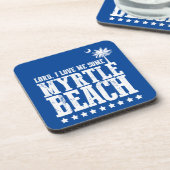 Lord, i-Liebe ich irgendein Myrtle Beach Untersetzer (Linke Seite)