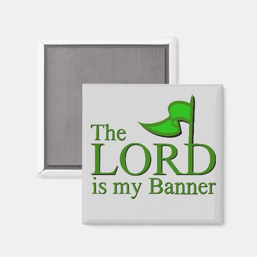 LORD ist mein Banner Magnet (Vorderseite/Rückseite)