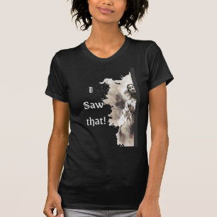 Lord Jesus "Ich habe das gesehen" Frauen T-Shirt