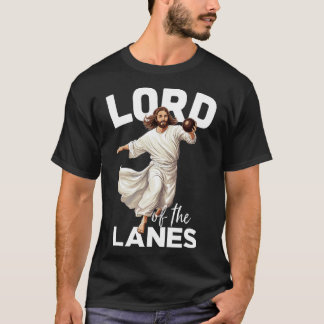 Lord Lanes Funny Christlich Christ Gutter Bowling T-Shirt