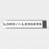 Lord of Ledgers Funny Mens CFO Accountant Schreibtischnamensplakette (Vorderseite )