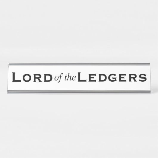 Lord of Ledgers Funny Mens CFO Accountant Schreibtischnamensplakette (Vorderseite )