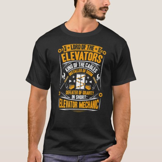 Lord of the Elevators Elevator Mechanic T-Shirt (Vorderseite)