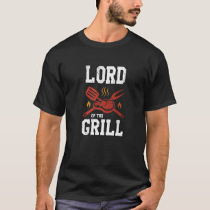 Lord of the Grill Barbecue Sprichwort Vater Opa 1 T-Shirt