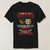 Lord Of The Warehouse Forklift Truck Driver Operat T-Shirt (Design vorne)