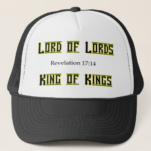 Lord von Lords, König des christlichen Truckerkappe