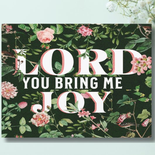 Lord You Bring Me Joy floral Christlich Postkarte