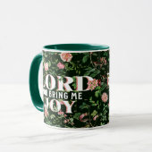 Lord You Bring Me Joy floral Christlich Tasse (Vorderseite Links)
