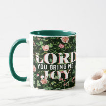 Lord You Bring Me Joy floral Christlich