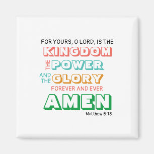 Lord's Prayer KINGDOM POWER GLORY Christlich Magnet
