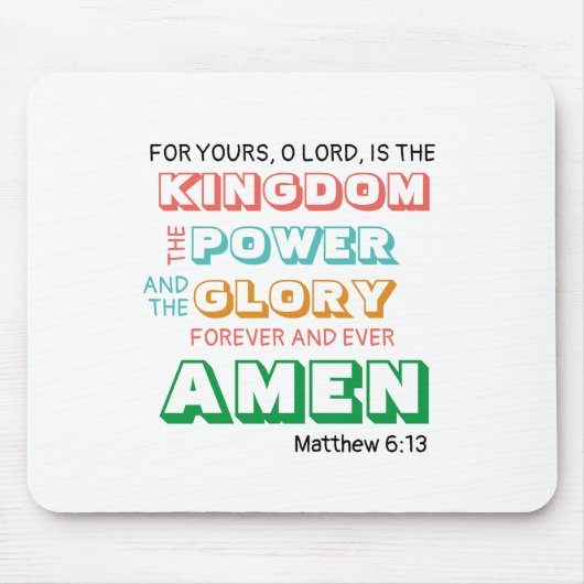 Lord's Prayer KINGDOM POWER GLORY Modernes Christl Mousepad (Vorne)