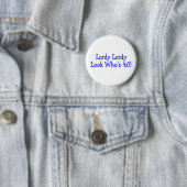 Lordy Lordy Blick Whos vierzig Button (Beispiel)