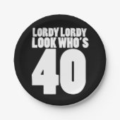 Lordy Lordy look, der 40 ist Pappteller (Vorderseite)
