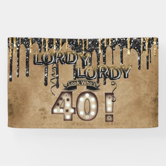 Lordy Lordy Look Who's 40 Birthday Balloons Banner (Horizontal)