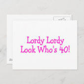 Lordy Lordy Look Whos 40 Pink Postkarte (Vorne/Hinten)