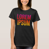 Lorem Ipsum Coole Dummy Text Nonsense Zitat T-Shirt (Vorderseite)