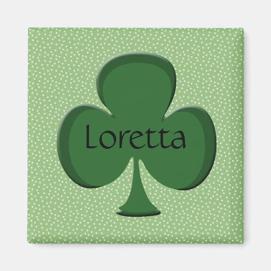 Loretta Shamrock Name Magnet (Vorne)