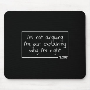 Lori-Zitat Personalisierter Name Lustiges Geburtst Mousepad