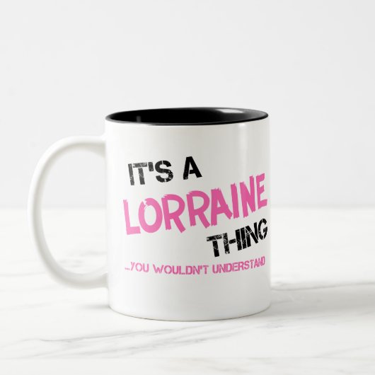 Lorraine, was man nicht verstehen würde zweifarbige tasse (Links)