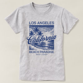 Los Angeles California Beach Paradise West Coast T-Shirt