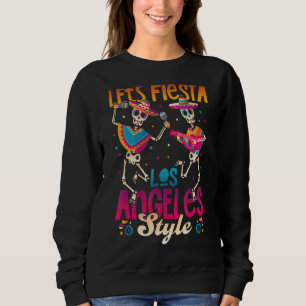 Los Angeles Cinco De Mayo Lasse Fiesta Mexican Par Sweatshirt
