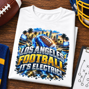 Los Angeles Football – Es ist elektrisierend Spiel T-Shirt