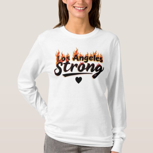 Los Angeles Strong - T-Shirt (Vorderseite)