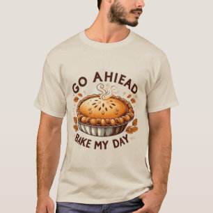 Los, backen Sie den Erntedank am Tag. T-Shirt