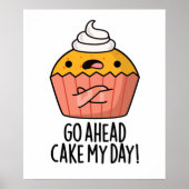 Los, Cake my Day Funny Food Puff Poster (Vorne)