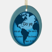 Los, du... Mark 16:15 Keramik Ornament (Rechts)