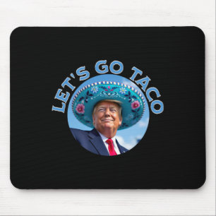 Los geht's Taco 4  Mousepad