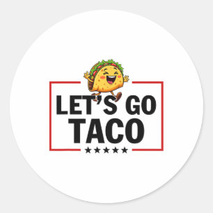 Los geht's Taco Lustig Trump kneift immer _11  Runder Aufkleber