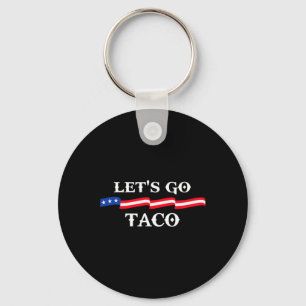Los geht's Taco Lustig Trump kneift immer 13  Schlüsselanhänger